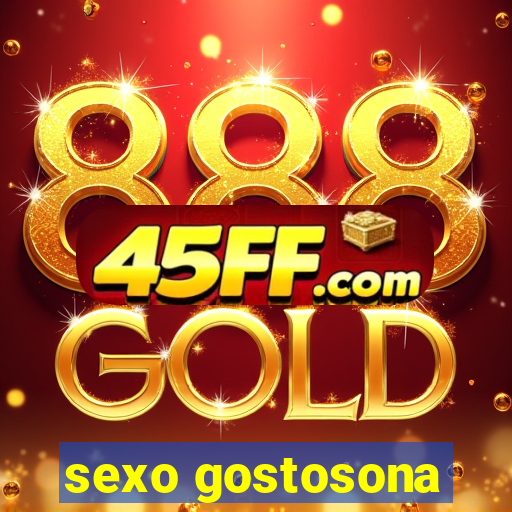 sexo gostosona